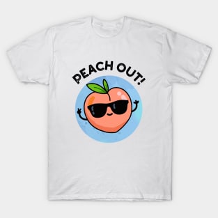 Peach Out Cute Fruit Pun T-Shirt